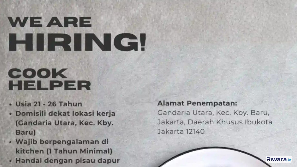 Tertarik Jadi Asisten Koki? Daftar Lowongan Cook Helper di Gandaria Utara Sekarang!